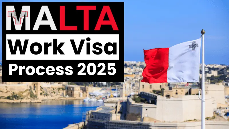Malta Work Visa Process October 2025: Step by Step Application Process